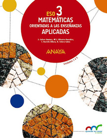 Anaya Matemáticas Orientadas a las Enseñanzas Aplicadas 3 ESO Material Fotocopiable, Solucionario, Libro Completo y Examen