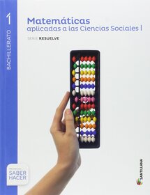 Santillana Matemáticas Aplicadas a las Ciencias Sociales 1 Bachillerato Examen, Solucionario, Libro Completo y Material Fotocopiable